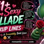 Sexy Gallade Pickup Lines